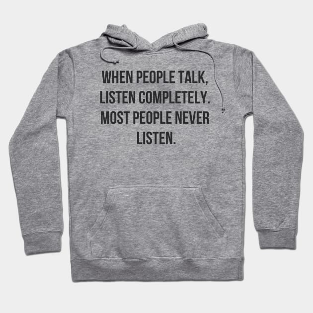 Listen Completely Hoodie by ryanmcintire1232